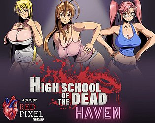 High School of the Dead Haven