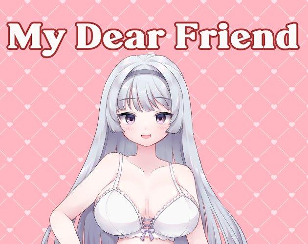 My Dear Friend