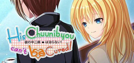 His Chuunibyou Cannot Be Cured