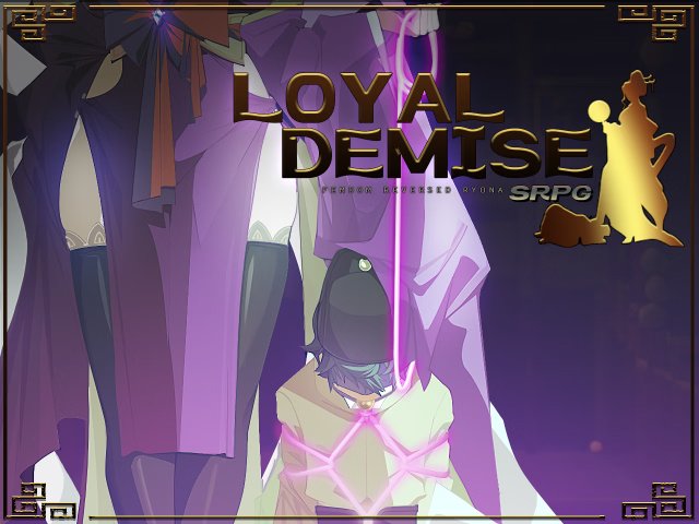 Loyal Demise