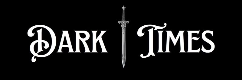 Dark Times