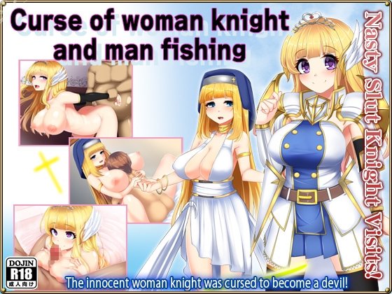Curse of the Woman Knight and Man Fishing