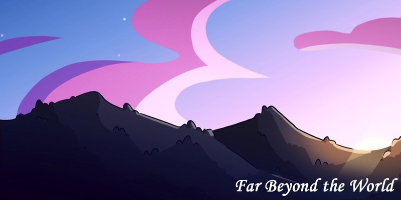 Far Beyond the World