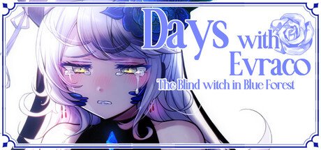 Days with Evraco - The Blind Witch in Blue Forest