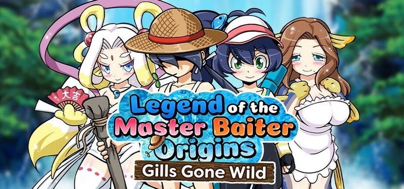 Legend of the Master Baiter Origins: Gills Gone Wild