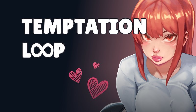 Temptation Loop