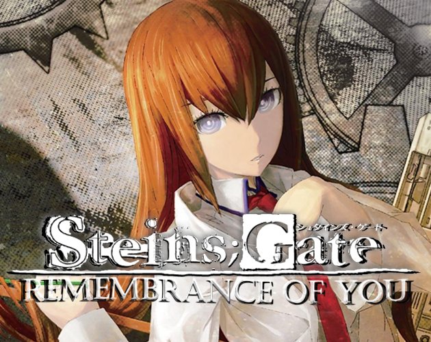 STEINS;GATE: Remembrance of You