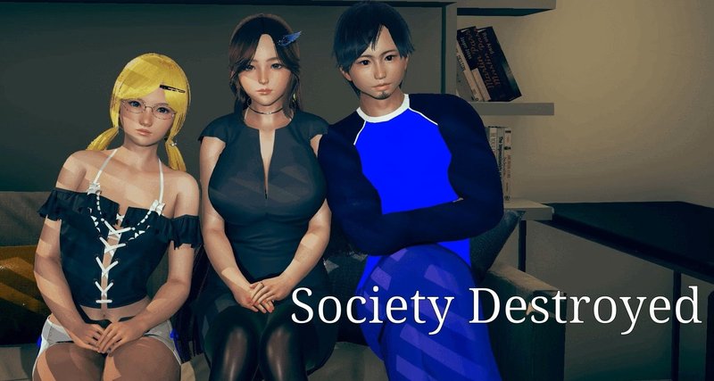 Society Destroyed