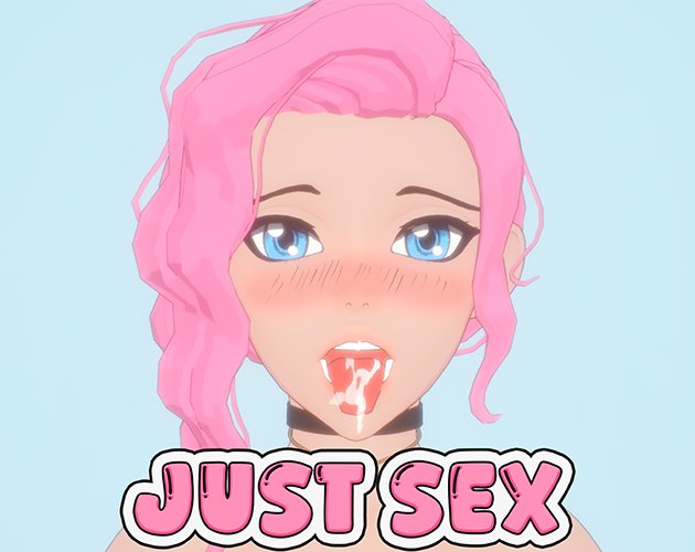 Just Sex