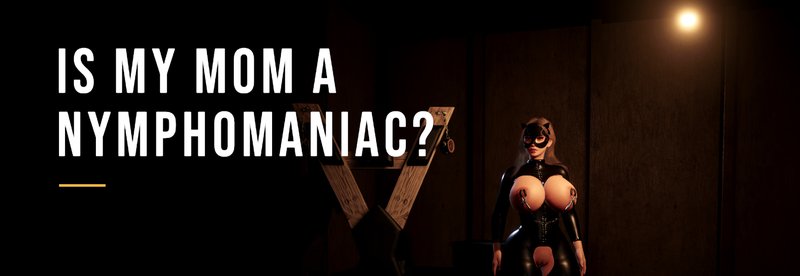 Is My Mom a Nymphomaniac?