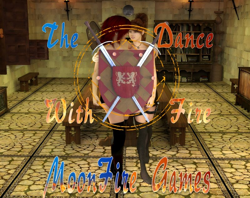 The Dance with Fire