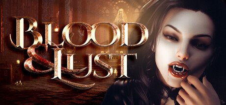 Blood & Lust