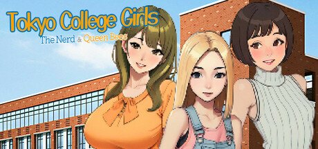 Tokyo College Girls: The Nerd & Queen Bees