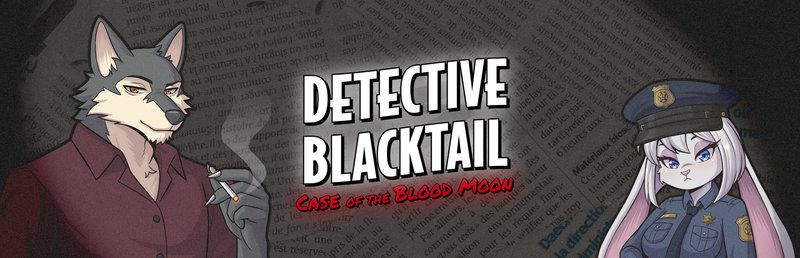 Furry Detective Blacktail and the Case of the Blood Moon
