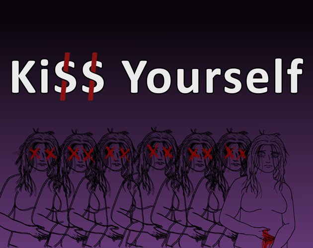Kiss Yourself