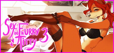 Sex and the Furry Titty 3: Come Inside Sweety