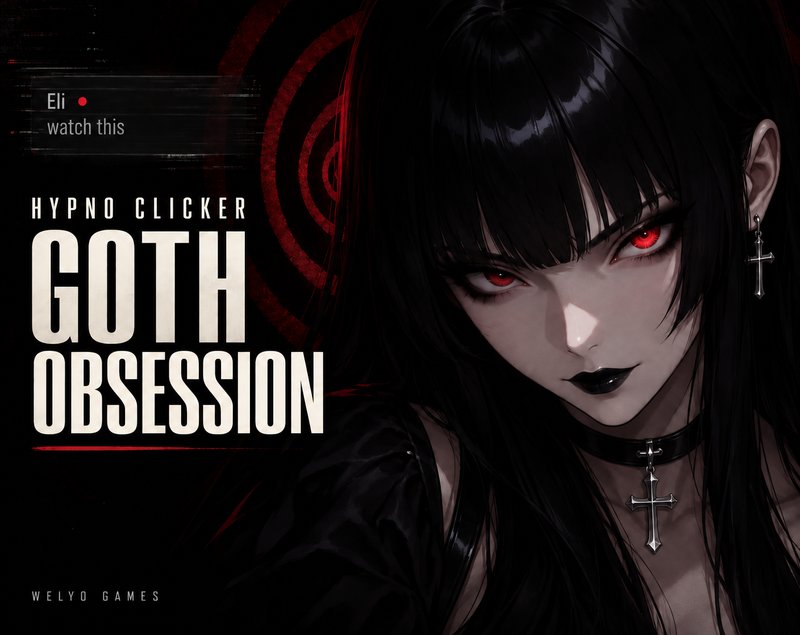 Hypno Clicker: Goth Obsession