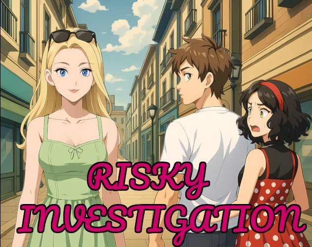 Risky Investigation