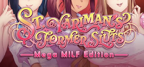 St. Yariman's Former Sluts Mega MILF Edition