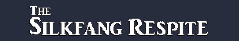 The Silkfang Respite