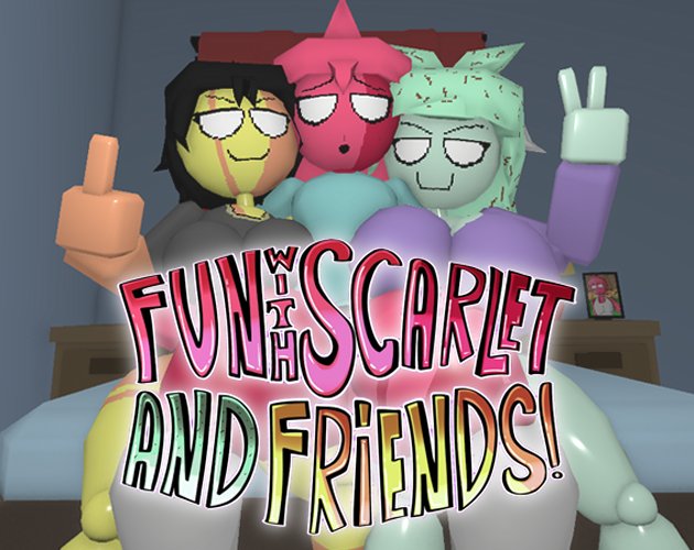 FunWith: Scarlet and Friends