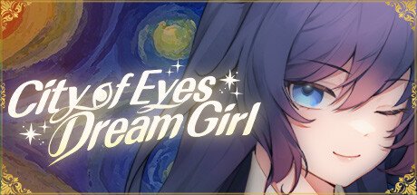 The City of Eyes and the Girl in Dreamland