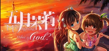 Mayjasmine Episode 01 - What is God?