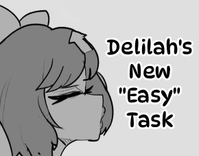 Delilah's New Easy Task