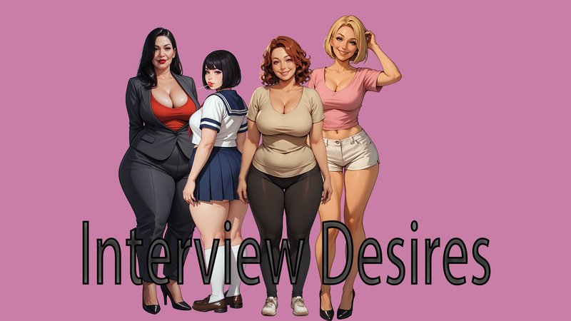 Interview Desires