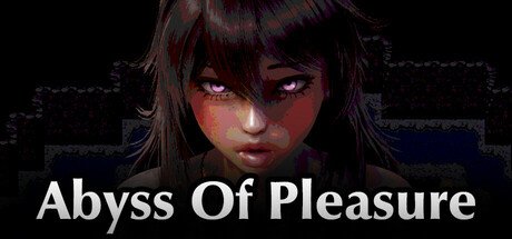 Abyss of Pleasure