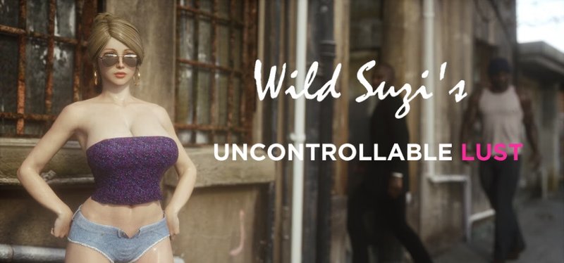 Wild Suzi - Неконтролируемая страсть