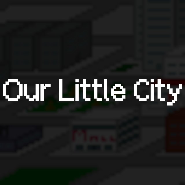 Our Little City