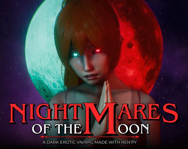 Nightmares of the Moon