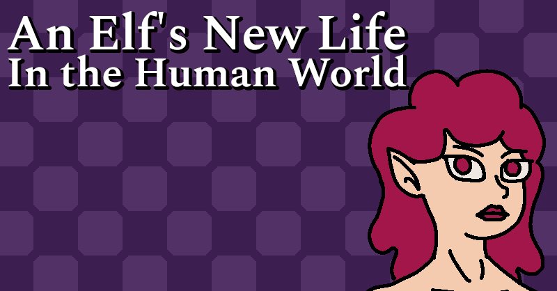 An Elf's New Life in the Human World