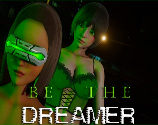Be the Dreamer