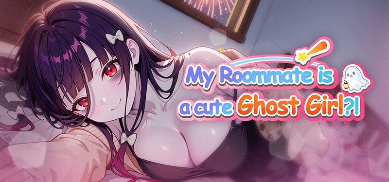 My Roommate Is a Cute Ghost Girl!?