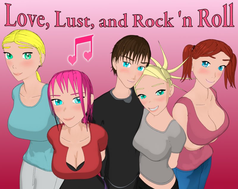 Love, Lust, and Rock 'n Roll