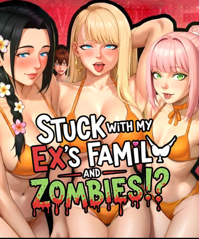 Stuck with My Ex's Family and Zombies