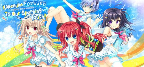 Kakenuke Forward to Our Sparkling Youth