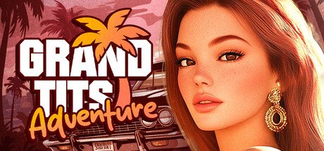 Grand Tits Adventure