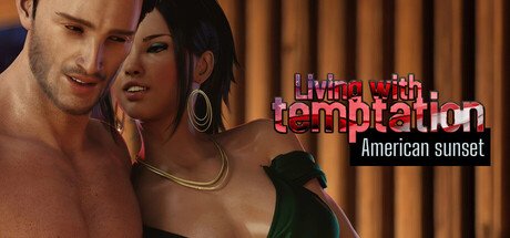 Living with Temptation: American Sunset
