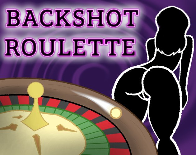 Backshot Roulette