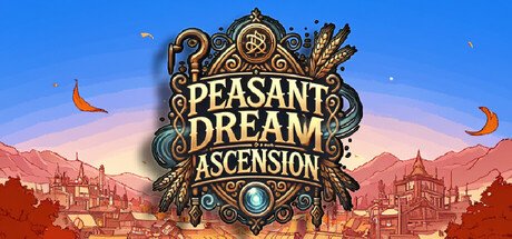 Peasant Dream Ascension