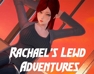 Rachael's Lewd Adventures