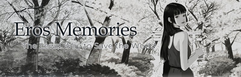 Eros Memories: The Lewd Way to Save the World