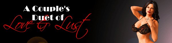 A Couple's Duet of Love & Lust