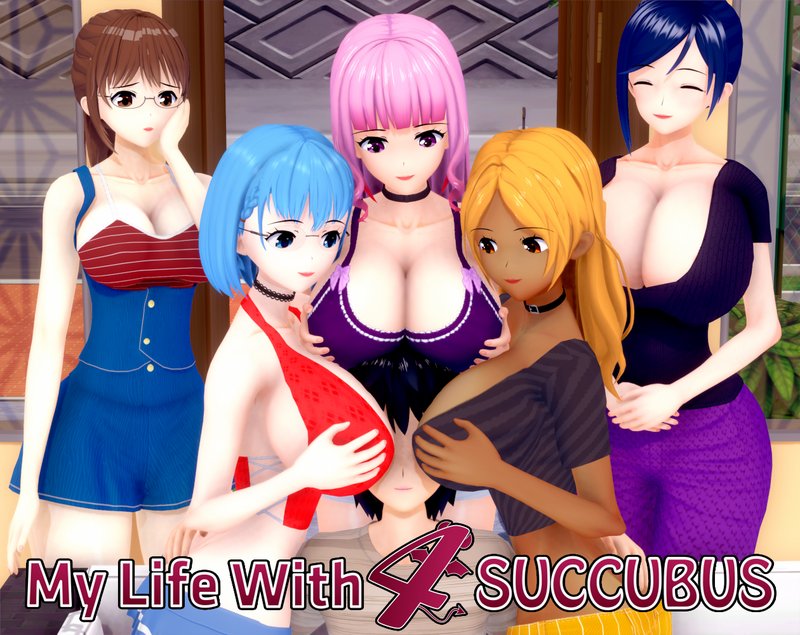 My Life With 4 Succubus