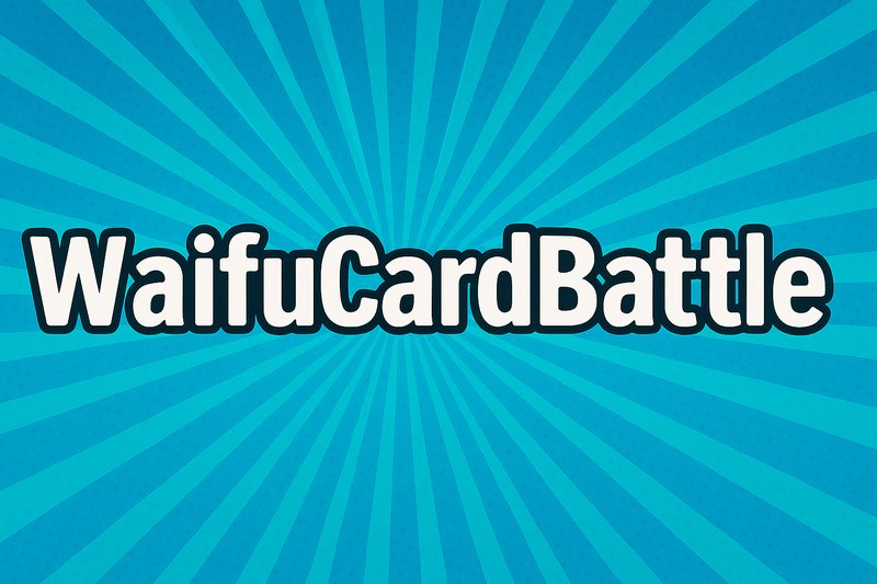 Waifu Card Battle