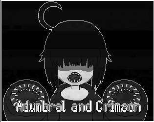 Adumbral and Crimson