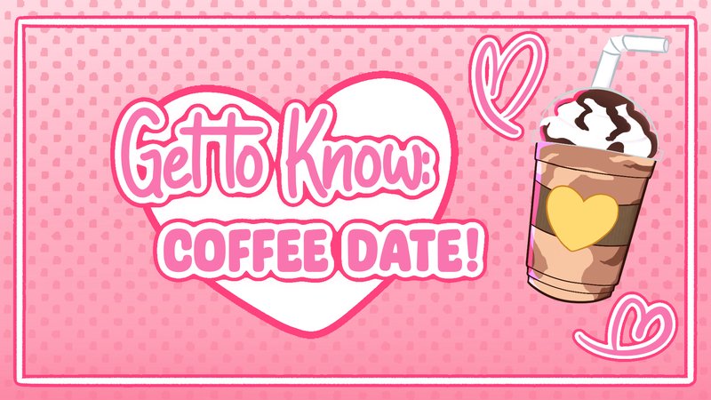 Get to Know: Coffee Date